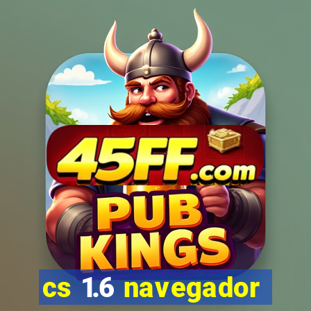 cs 1.6 navegador